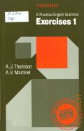 Thomson A. J., A Practical English. exercises 1  1986