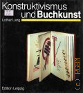 Lang L., Konstruktivismus und Buchkunst  1990