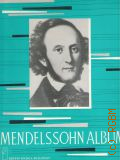 Mendelssohn-Bartholdy F., Mendelssohn Album. zongorara - fur Klavier   1964