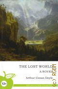 Doyle A. C., The lost world. a novel  2017 (English fiction collection)