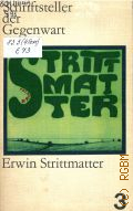 Erwin Strittmatter. Analysen, Erorterungen, Gesprache  1980 (Schriftsteller der Gegenwart)