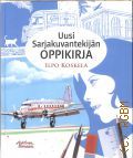  ., Uusi Sarjakuvantekijan oppikirja  2008