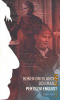 Enquist P. O., Boken om Blanche och Marie  2014