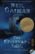 Gaiman N., The Graveyard Book  2008