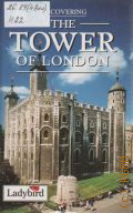 Hammond P., Discovering the Tower of London  cop.1996