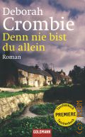 Crombie D., Denn nie bist du allein. Roman  cop.2004 (Taschenbuch. 45870)