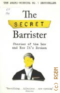 The Secret Barrister, Stories of the Law and How It s Broken  2019