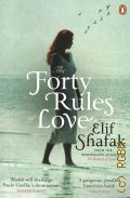 Shafak E., The forty rules of love  2010