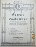 Chopin F., Oeuvres de Fr. Chopin  1899?