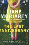 Moriarty L., The Last Anniversary  2019