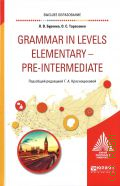  . ., Grammar in levels elementary  pre-intermediate.      2021 ( )