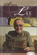 Gitlin M., Stan Lee. comic book superhero(Essential Lives)  2009