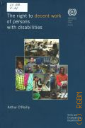 O'Reilly A., The right to decent work of persons with disabilities  2007