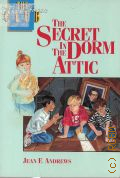 Andrews J.F., The Secret in the Dorm Attic  1990 (Flying Fingers Club #2)