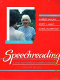 Kaplan H., Speechreading. a way to improve understanding  1985