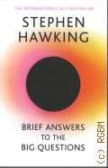 Hawking S., Brief Answers to the Big Questions  2018