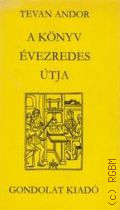 Tevan A., A konyv evezredes utja  1973