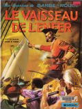 Charlier J.-M., Le vaisseau de l'enfer  1974 (Une aventure de barbe rouge. 17)