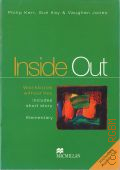 Kerr P., Inside out. workbook without key includes short story. elementary  2003