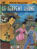 Duchateau A.-P., Edgar Wallace. Le serpent jaune  1992