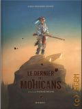 Cooper J.F., Le dernier des Mohicans  2017