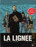 Berlion O., La Lignee. Tome 2: Marius 1954  2012 (Grand Angle)