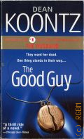 Koontz D. R., The Good Guy  2008