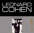 Cohen L., Im Your Man  2011