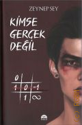 Sey Z., Kimse Gercek Degil  2023