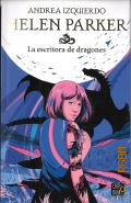 Izquierdo A., Helen Parker. La escritora de dragones  2021 (Cross books)