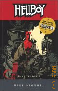 Mignola M., Hellboy: Wake The Devil  2003