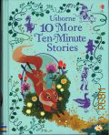 10 More Ten-Minute Stories  2018