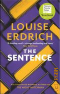 Erdrich L., The Sentence  2022