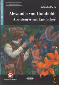 Seiffarth A., Alexander von Humboldt - Abenteurer und Entdecker  2020 (Lesen und uben. Niveau  Zwei A2)