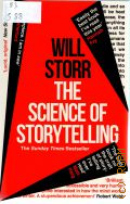 Storr W., Science Of Storytelling  2019