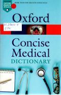 Concise Medical Dictionary  2020 (Oxford Quisk Reference)