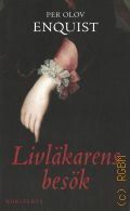 Per Olov E., Livlakarens besok. Pocket Book Swedish Edition   2004