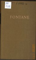 Fontane T., Erster band. Fontanes Werke .1 (Biblionthek Deutscher klassiker)