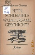 Chamisso A., Peter Schlemihls Wundersame Geschichte  /