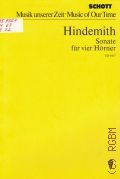 Hindemith P., Sonate Fur vier Horner ED 4417  Cop. 1981 (Musik unserer Zeit)