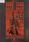 Both H., Dance and Jazz Duets fur Klarinetten in B and Rhythmusgruppe ab lib. Spielpartitur. Heft 1 KLB 21  1976